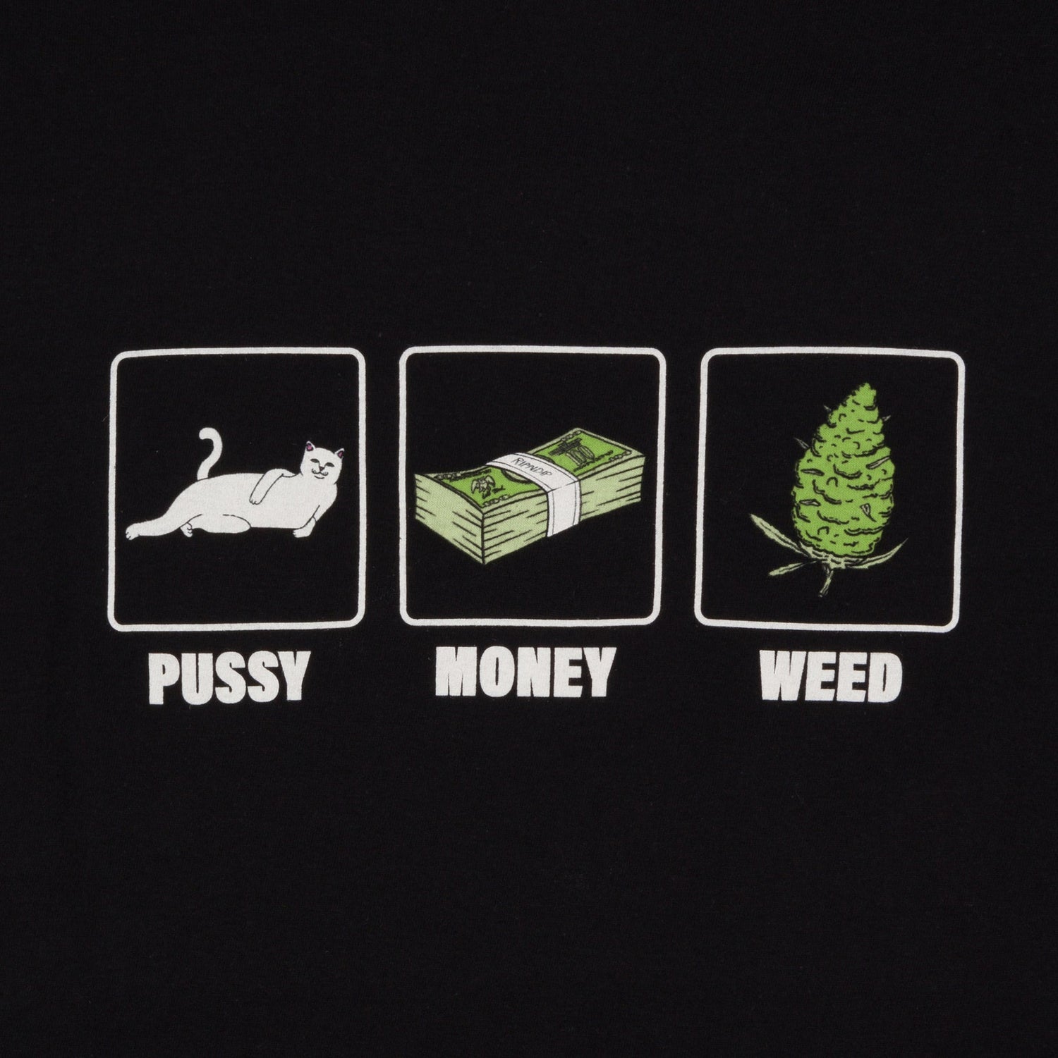 PU$$Y, MONEY, WEED TEE BLACK